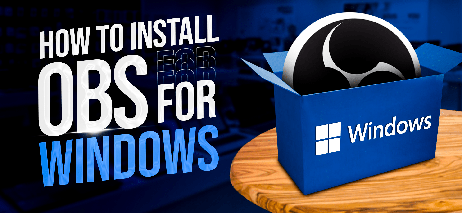 How to install OBS for Windows – Edusquadz