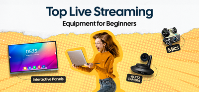 Top Live Streaming Equipment for Beginners: Cameras, Microphones & More