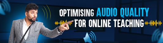 how to improve audio quality for online teaching