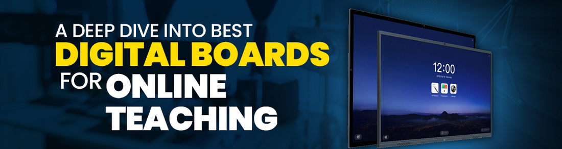 Best Digital Boards for Online Teaching