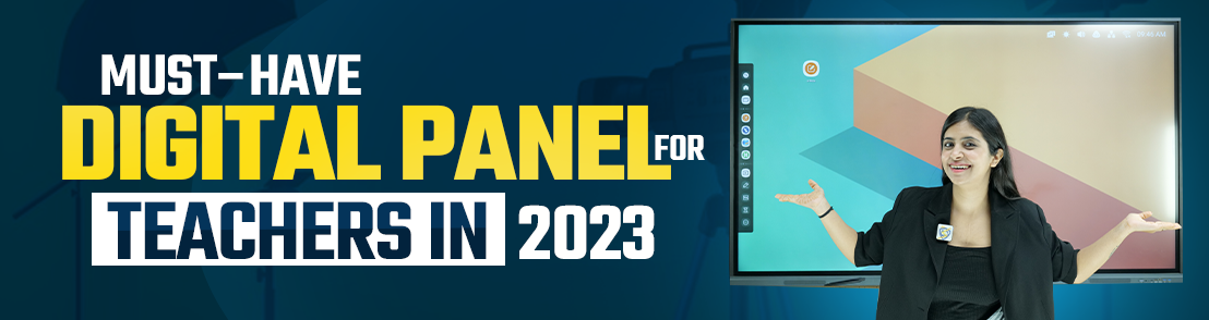  Digital Panel for Teachers